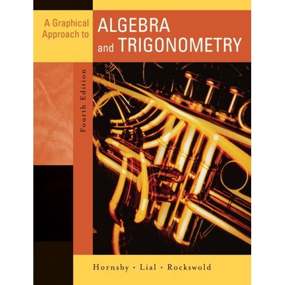Pre-Owned Graphical Approach to Algebra and Trigonometry, A (4th Edition)