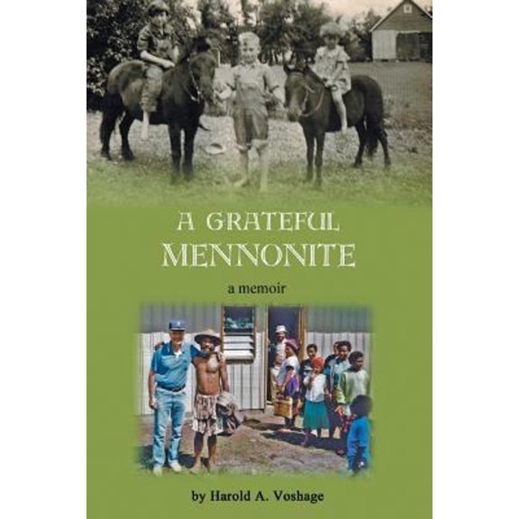Pre-Owned A Grateful Mennonite (Paperback) 1460226143 9781460226148