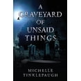 thumbnail image 1 of A Graveyard of Unsaid Things (Paperback), 1 of 1