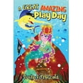 thumbnail image 1 of A Great Amazing Play Day, (Paperback), 1 of 1