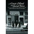 thumbnail image 1 of Pre-Owned A Great Moral and Social Force (Paperback) 0974480967 9780974480961, 1 of 1