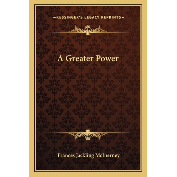 A Greater Power (Paperback)
