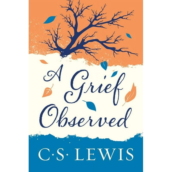 A Grief Observed, (Paperback)