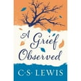 thumbnail image 1 of Pre-Owned A Grief Observed (Paperback) 0060652381 9780060652388, 1 of 1