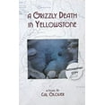 thumbnail image 1 of Pre-Owned A Grizzly Death in Yellowstone: A Novel (Paperback) 0943972353 9780943972350, 1 of 1