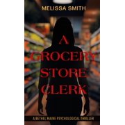 A Grocery Store Clerk, Paperback