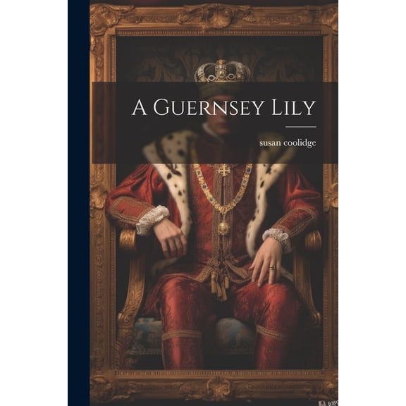 A Guernsey Lily (Paperback)