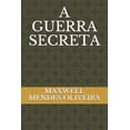 thumbnail image 1 of A Guerra Secreta, (Paperback), 1 of 1