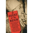 thumbnail image 1 of A Guest of the Reich: The Story of American Heiress Gertrude Legendre's Dramatic Captivity and Escape from Nazi Germany, (Paperback), 1 of 1