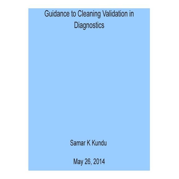 A Guidance to Cleaning Validation in Diagnostics (Paperback)