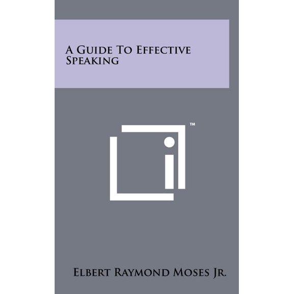 A Guide to Effective Speaking Hardcover