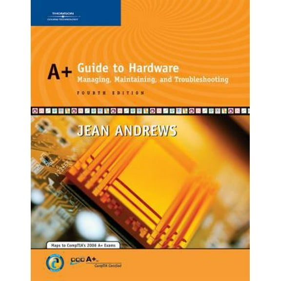 Pre-Owned A+ Guide to Hardware: Managing, Maintaining and Troubleshooting (Hardcover) 0619217626 9780619217624