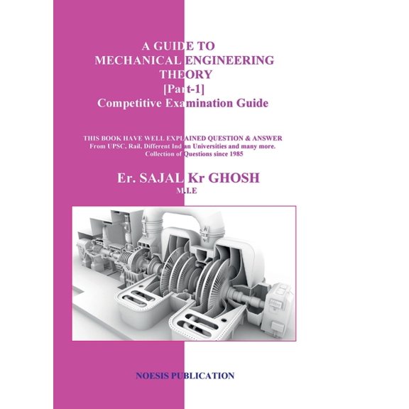 A Guide To Mechanical Engineering Theory(Part-1): Competitive Examination Guide, (Hardcover)