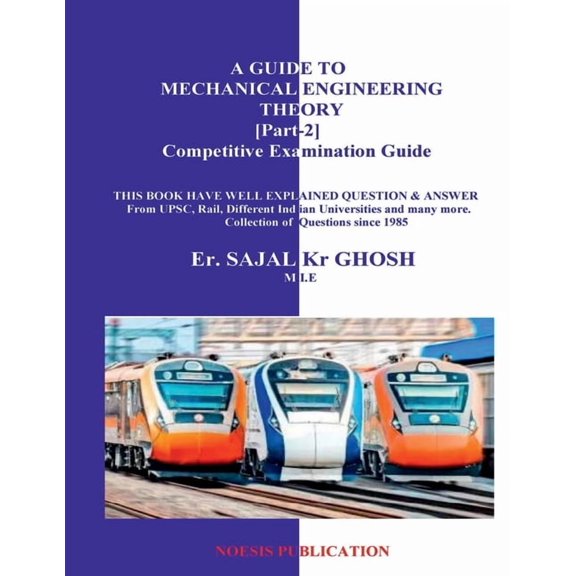 A Guide To Mechanical Engineering Theory [Part-2]: Competetive Examination Guide, (Paperback)