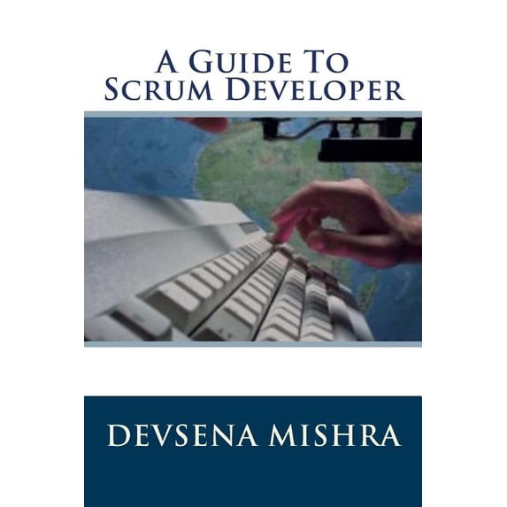 A Guide To Scrum Developer (Paperback)