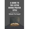 thumbnail image 1 of A Guide To The Lectio Divina Prayer Style (Paperback), 1 of 1