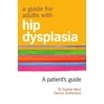 thumbnail image 1 of Pre-Owned A Guide for Adults with Hip Dysplasia Paperback, 1 of 1