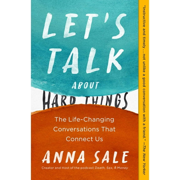A Guide for Difficult Conversations: Let's Talk About Hard Things : The Life-Changing Conversations That Connect Us (Paperback)