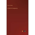 thumbnail image 1 of A Guide for Emergencies (Hardcover), 1 of 1