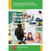 A Guide for Statistics in the Behavioral Sciences, (Paperback)