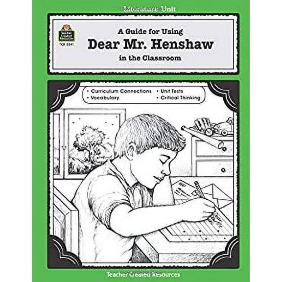Pre-Owned A Guide for Using Dear Mr. Henshaw in the Classroom (Paperback) 1557345414 9781557345417