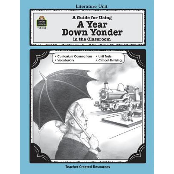 Pre-Owned A Guide for Using a Year Down Yonder in the Classroom (Paperback) 0743931564 9780743931564