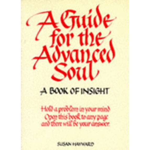 Pre-Owned A Guide for the Advanced Soul (In Tune Books) (Paperback) 0959043934 9780959043938