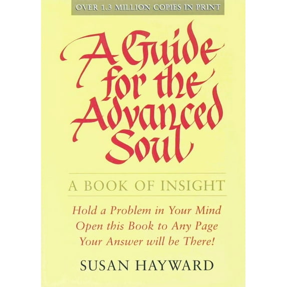 A Guide for the Advanced Soul: A Book of Insight, (Paperback)