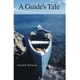 thumbnail image 1 of Pre-Owned A Guide's Tale Paperback, 1 of 1