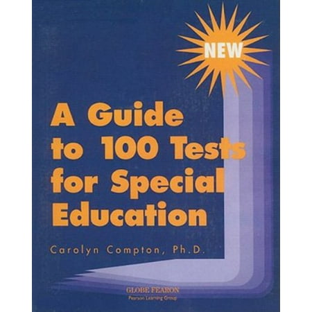 Pre-Owned A Guide to 100 Tests for Special Education (Paperback) 0835916111 9780835916110