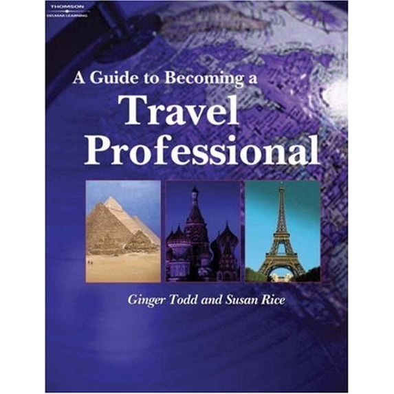 Pre-Owned A Guide to Becoming a Travel Professional 9781401851774 Used