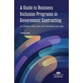 thumbnail image 1 of A Guide to Business Inclusion Programs in Government Contracting (Paperback), 1 of 1