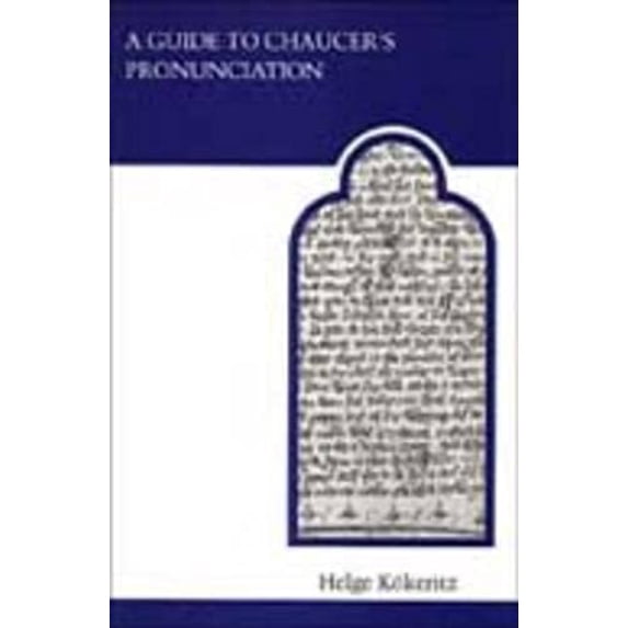 Pre-Owned A Guide to Chaucer's Pronunciation (Paperback) 0802063705 9780802063700