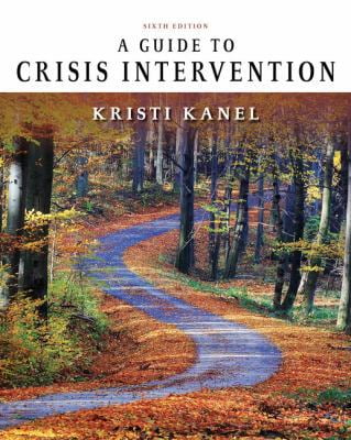Pre-Owned A Guide to Crisis Intervention (Paperback) 1337566411 9781337566414
