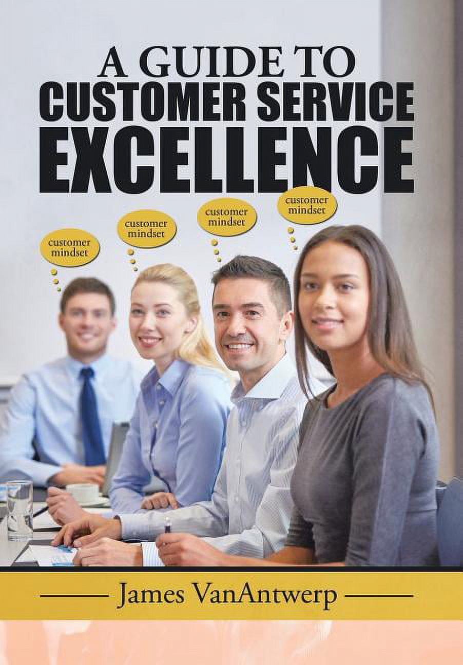 A GUIDE TO CUSTOMER SERVICE EXCELLENCE - Walmart.com