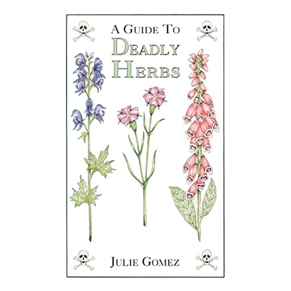 Pre-Owned A Guide to Deadly Herbs Paperback
