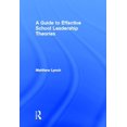 thumbnail image 1 of A Guide to Effective School Leadership Theories, (Hardcover), 1 of 1