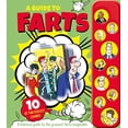 thumbnail image 1 of Pre-Owned A Guide to Farts: With 10 of the Foulest Sounds! (Board book) 1499882211 9781499882216, 1 of 1