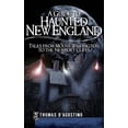 thumbnail image 1 of A Guide to Haunted New England: Tales from Mount Washington to the Newport Cliffs, (Hardcover), 1 of 1