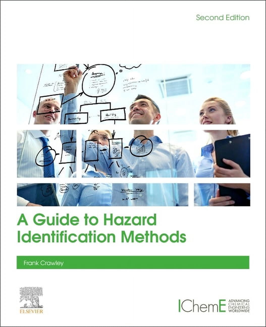 A Guide to Hazard Identification Methods (Edition 2) (Paperback)