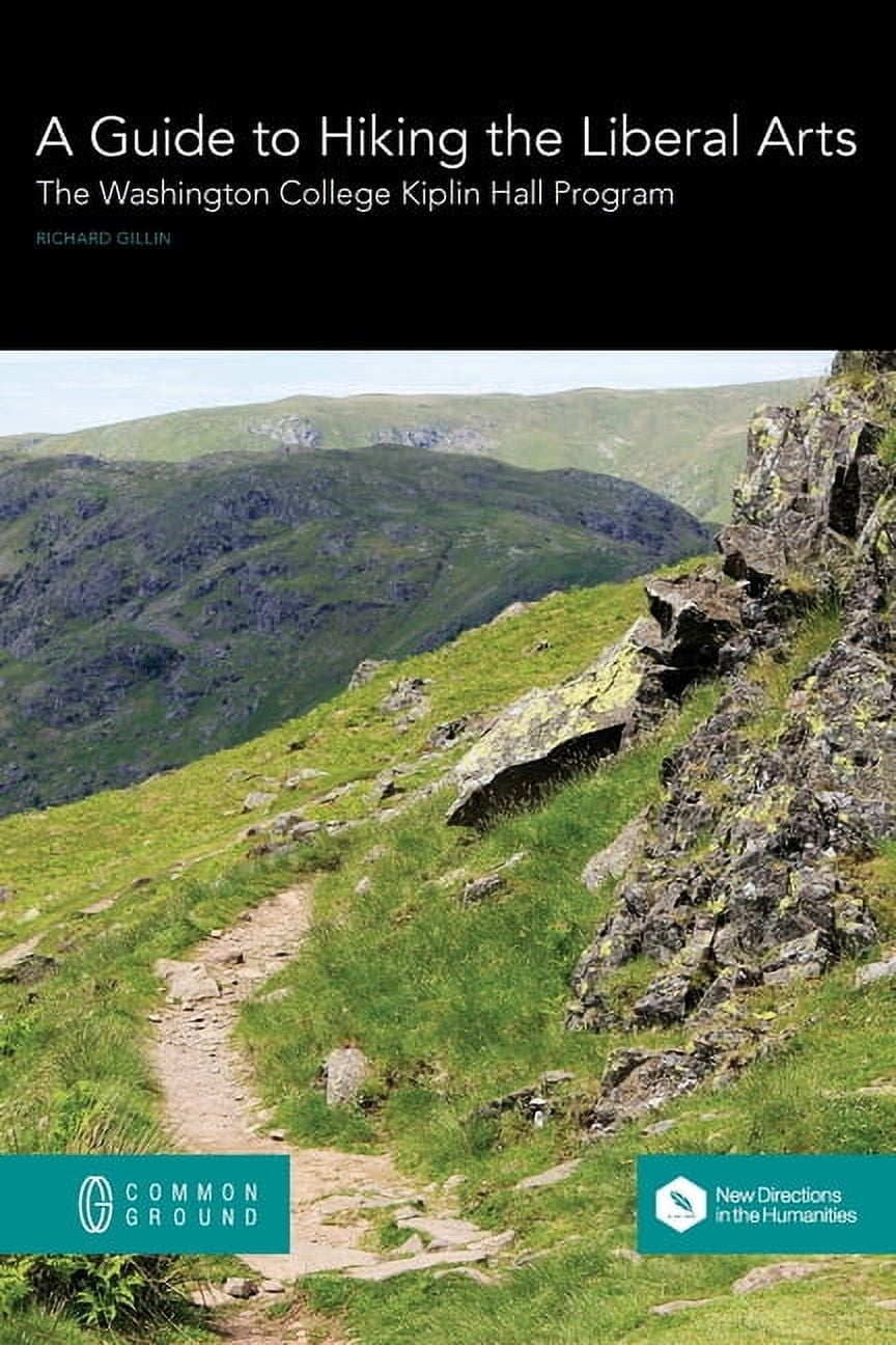Library Hike Program A Guide to Hiking the Liberal Arts: The Washington College Kiplin Hall ...