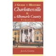 thumbnail image 1 of Pre-Owned A Guide to Historic Charlottesville & Albemarle County, Virginia (Paperback) 1596291737 9781596291737, 1 of 1