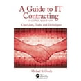 thumbnail image 1 of A Guide to IT Contracting: Checklists, Tools, and Techniques, (Paperback), 1 of 1