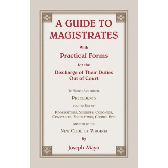A Guide to Magistrates, (Paperback)