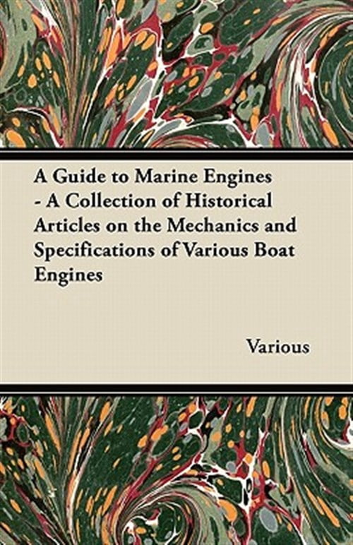 Collection Boat Engine Pre-Owned A Guide to Marine Engines - A Collection of Historical ...