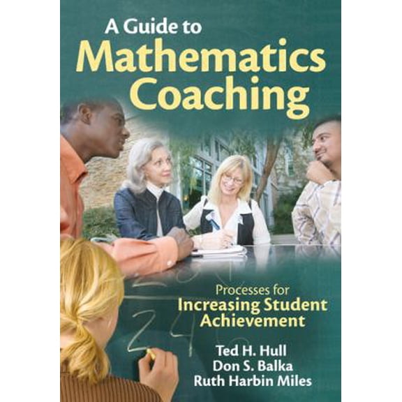 Pre-Owned A Guide to Mathematics Coaching: Processes for Increasing Student Achievement (Paperback) 1412972647 9781412972642