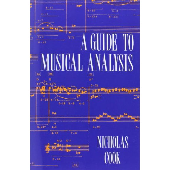 A Guide to Musical Analysis