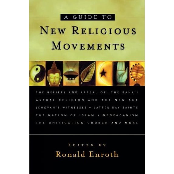 Pre-Owned A Guide to New Religious Movements (Paperback) 0830823816 9780830823819
