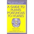 thumbnail image 1 of Pre-Owned A Guide to Plants Poisonous to Horses 9780851316987, 1 of 1