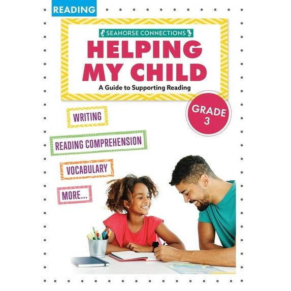 A Guide to Support Reading Helping My Child with Reading Third Grade, (Paperback)